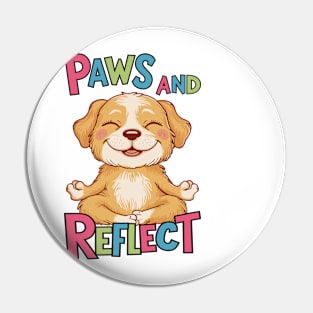 Paws And Reflect Yoga Pose Puppy Design Pin