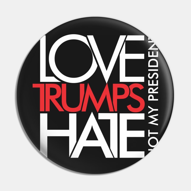 LOVE TRUMPS HATE Pin by juraganLOGO