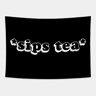 Sips Tea Girly Groovy Style - Funny Meme Tapestry