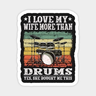 I Love My Wife Funny Drummer Magnet