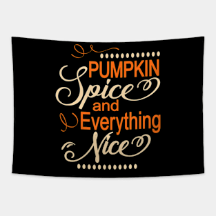 Pumpkin Spice & Everything Nice Ladies Autumn Tapestry