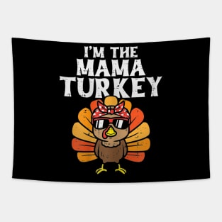 Im The Mama Turkey Tapestry