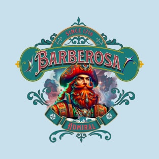 Admiral Barberosa Redbeard T-Shirt