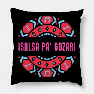 ¡SALSA PA' GOZAR! Pillow