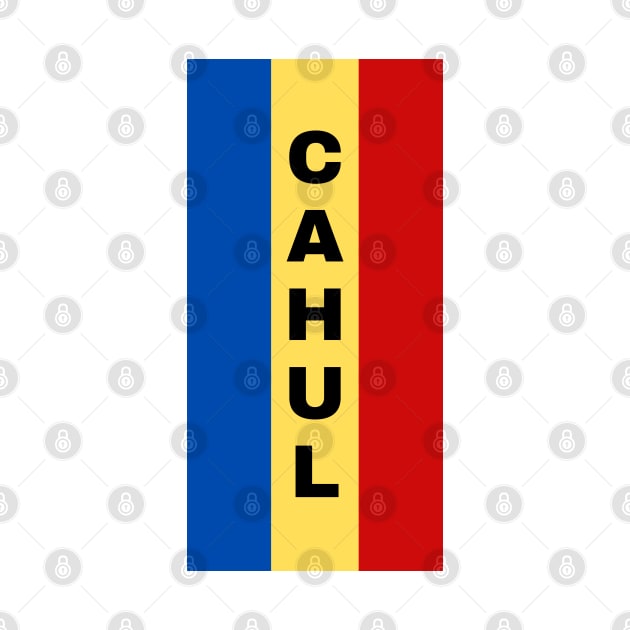 Cahul City in Moldovan Flag Colors Vertical by aybe7elf