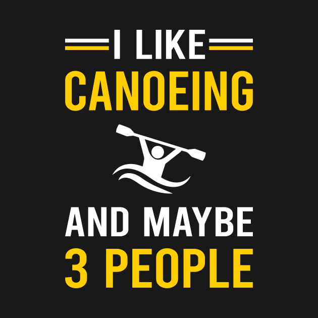 3 People Canoeing Canoe by Good Day