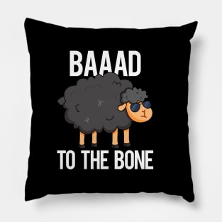 Baaaad To The Bone Cute Sheep Pun Pillow