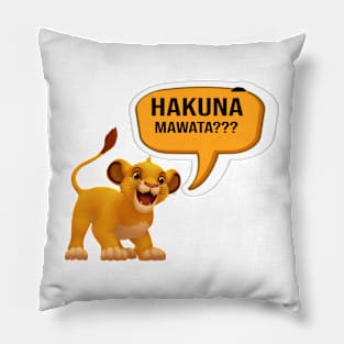 Surprised Simba hakuna mawata Pillow