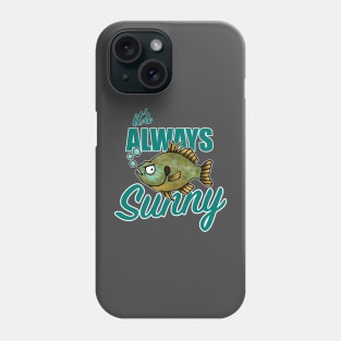 It's Always Sunny Bluegill Phone Case