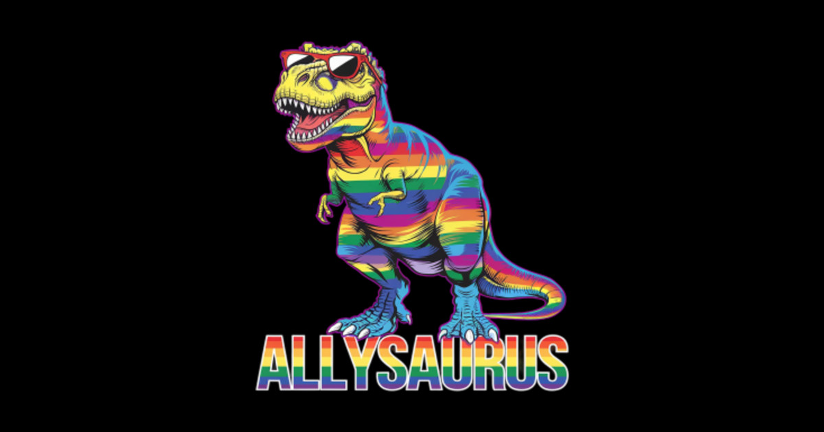 Dinosaur T Rex LGBT Gay Pride Flag Allysaurus Ally Men Boys - Dinosaur ...