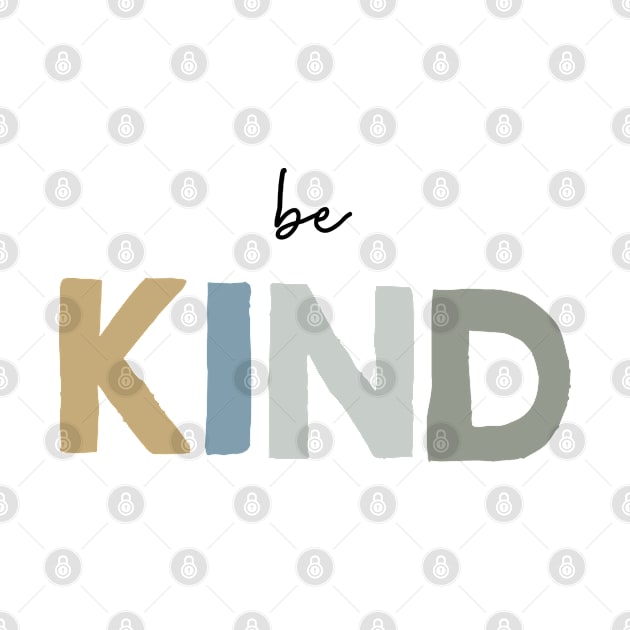 Be Kind by DesignsandSmiles