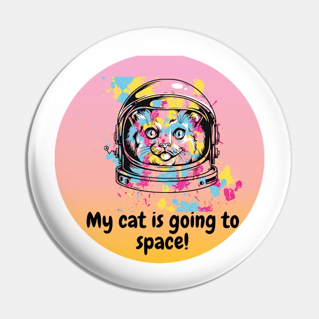 my cat is going to the space Pin by Newlookal