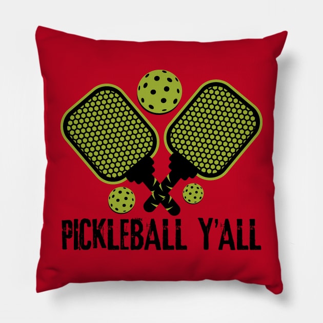 Pickleball Y'all Pillow by teewyld