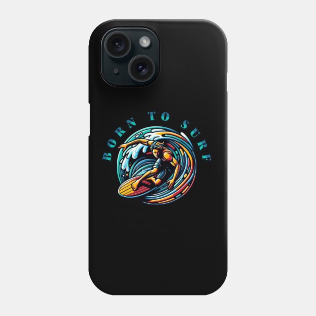 Born to surf Phone Case by Graffik-Peeps