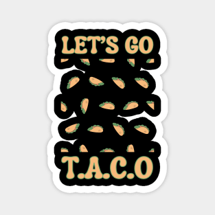 Lets-go-taco Magnet