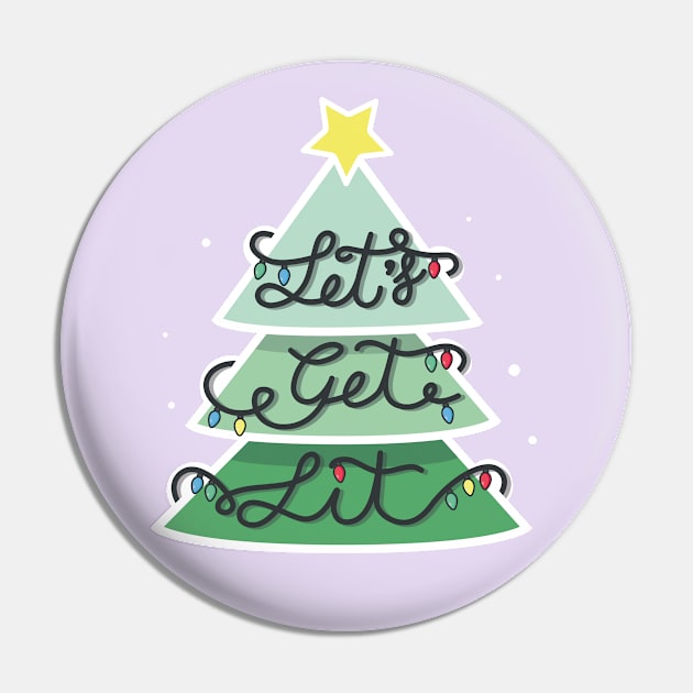 Let's get lit Christmas tree Pin by superdupertees