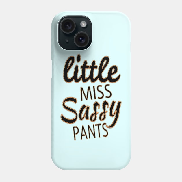 SASSY Phone Case by KC Morcom aka KCM Gems n Bling aka KCM Inspirations