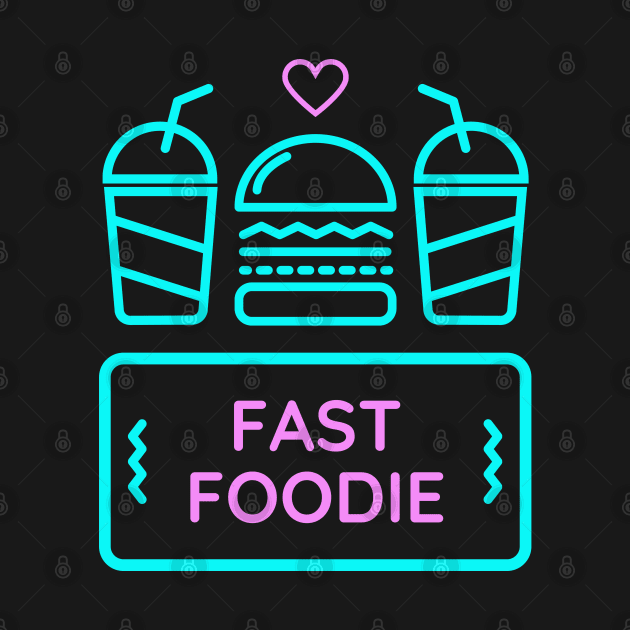 Fast Foodie by OzInke