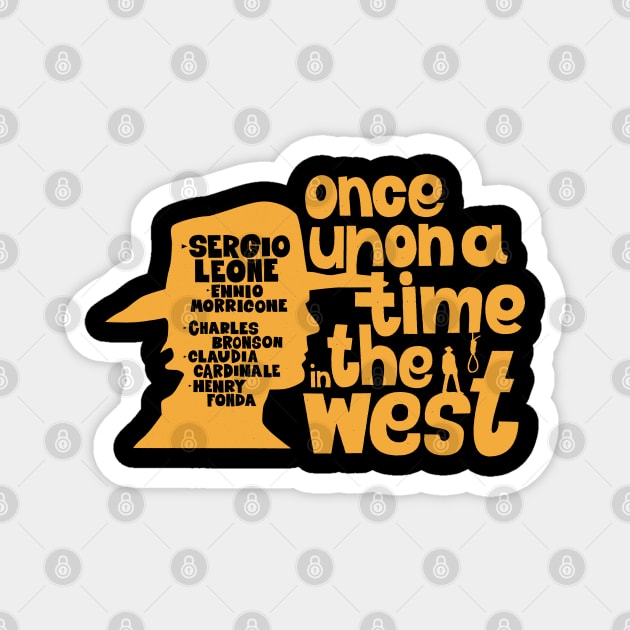 Serenade of the Spaghetti Western: Once Upon a Time in the West - SERGIO LEONE Magnet by Boogosh