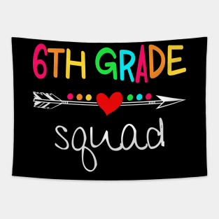 6th Grade Squad Sixth Teacher Student Team Back To School Shirt Tapestry