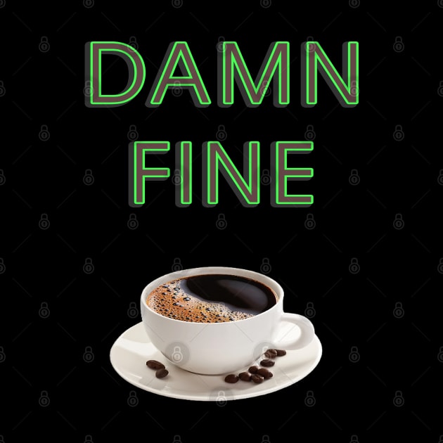 damn fine coffee by anubisram
