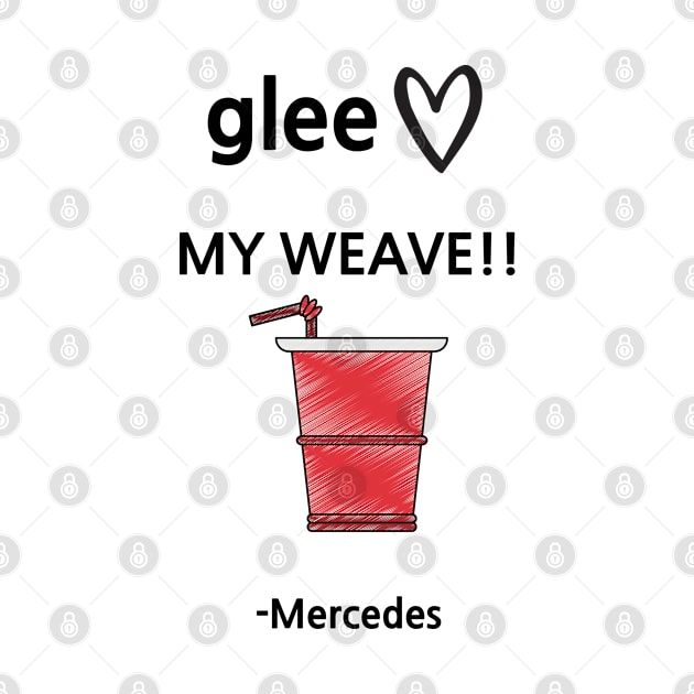 Glee/My weave! by Said with wit