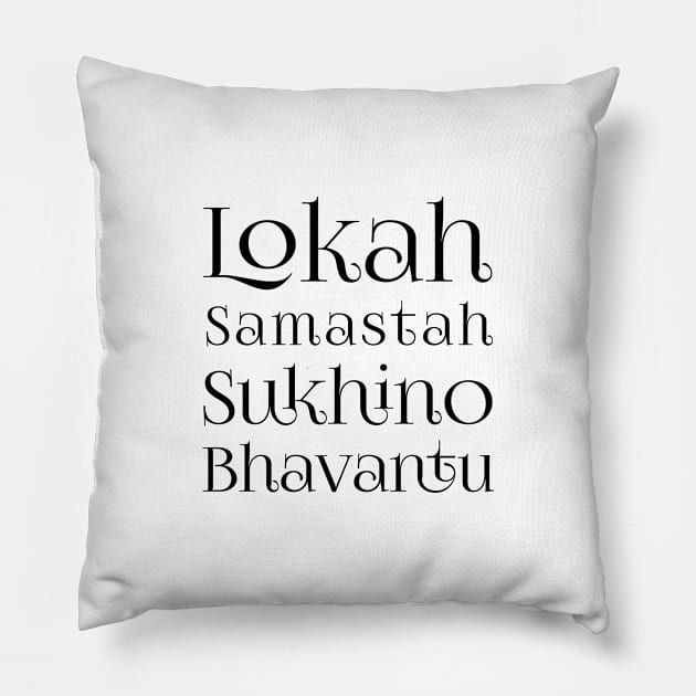 Lokah Samastah Sukhino Bhavantu Pillow by wisemagpie