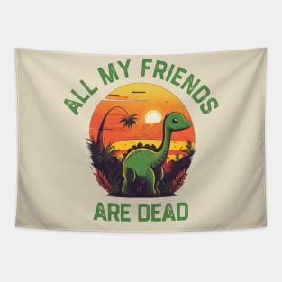 All My Friends Are Dead Tapestry