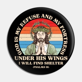 God is My Refuse and My Fortress Pin