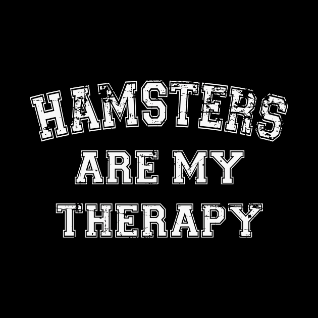 Hamsters Are My Therapy. by RW