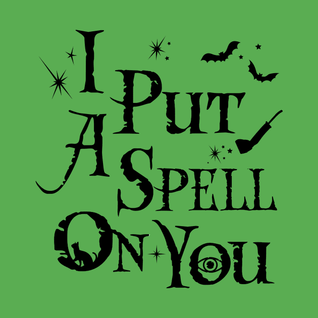 I Put A Spell On You - Hocus Pocus (Black) by TMW Design