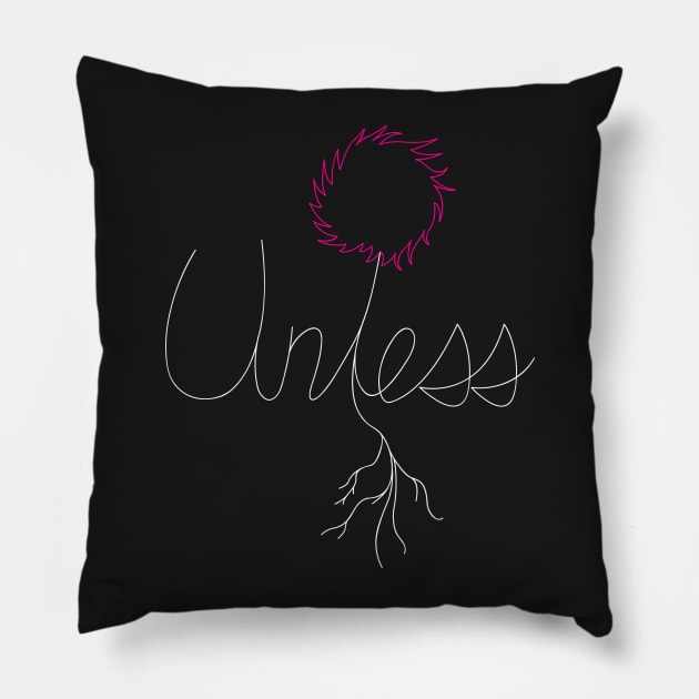 Unless Pillow by Gurrnak