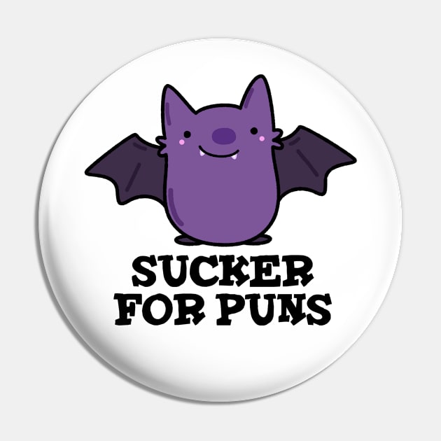 Sucker For Puns Cute Baby Bat Pun Pin by punnybone