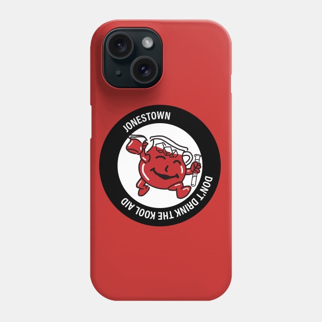 Jonestown Massacre Kool Aid Parody Phone Case by BasicBeach