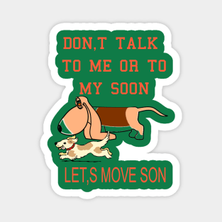 FUNNY DOG AND SON Magnet