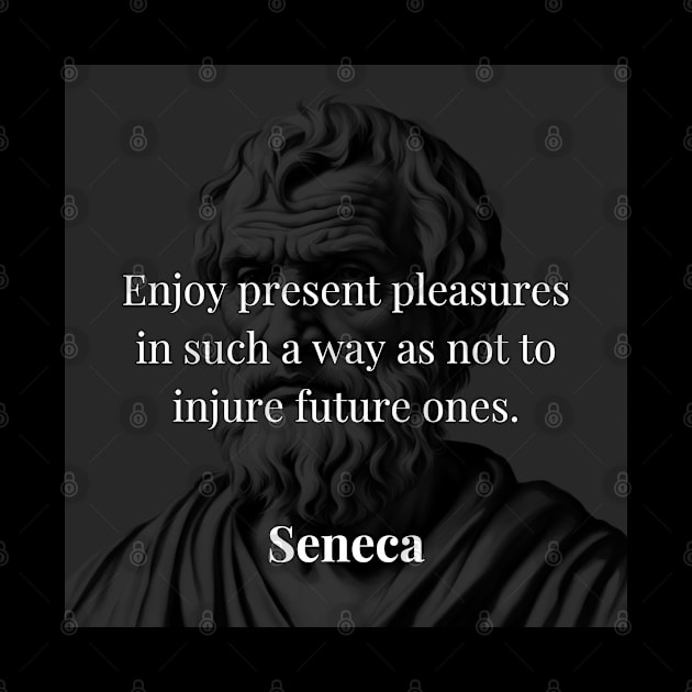 Seneca's Advice: Balancing Present Joy with Future Well-being by Dose of Philosophy