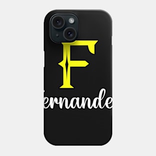 I'm A Fernandez ,Fernandez Surname, Fernandez Second Name Phone Case