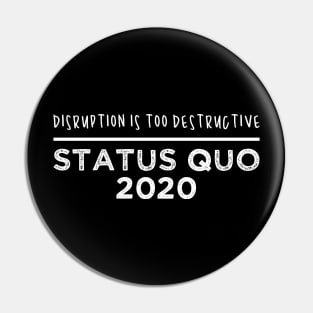 Status Quo 2020 Pin