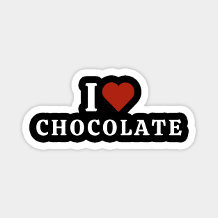 I Love Chocolate Magnet