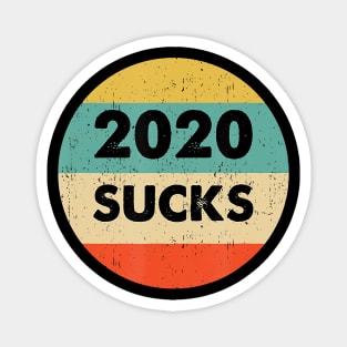 2020 Sucks 2020 Magnet