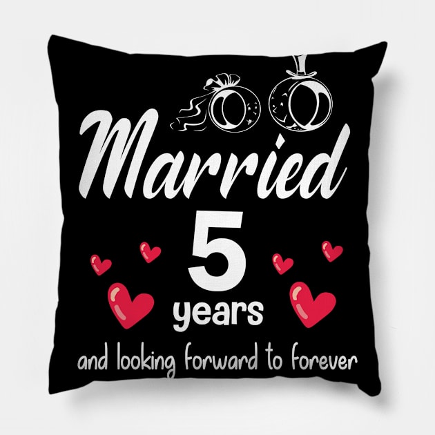 Married 5 Year And Looking Forward To Forever Husband Wife Pillow by favoritetien16