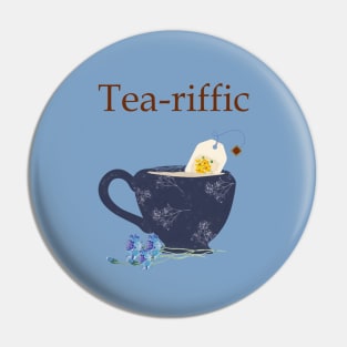 Tea-riffic you! Pin