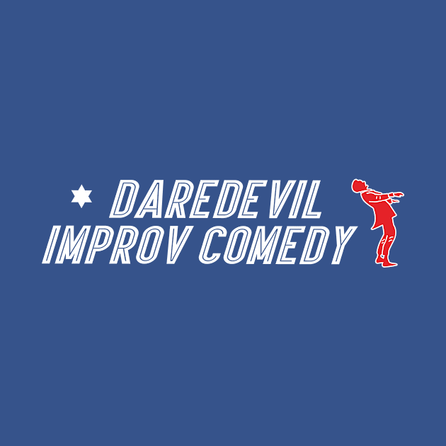 DareDevil Improv Comedy by DareDevil Improv