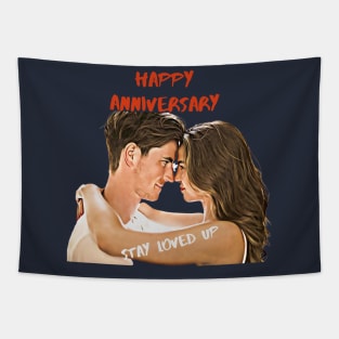 Stay Loved UP, Happy Anniversary Tapestry