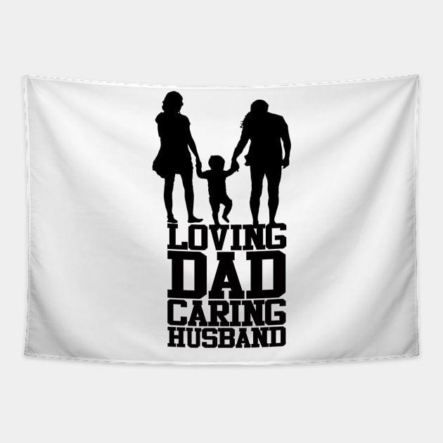 Loving Dad Caring Husband Fathers Day Design Tapestry by Mustapha Sani Muhammad