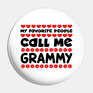 My favorite people call me grammy Pin