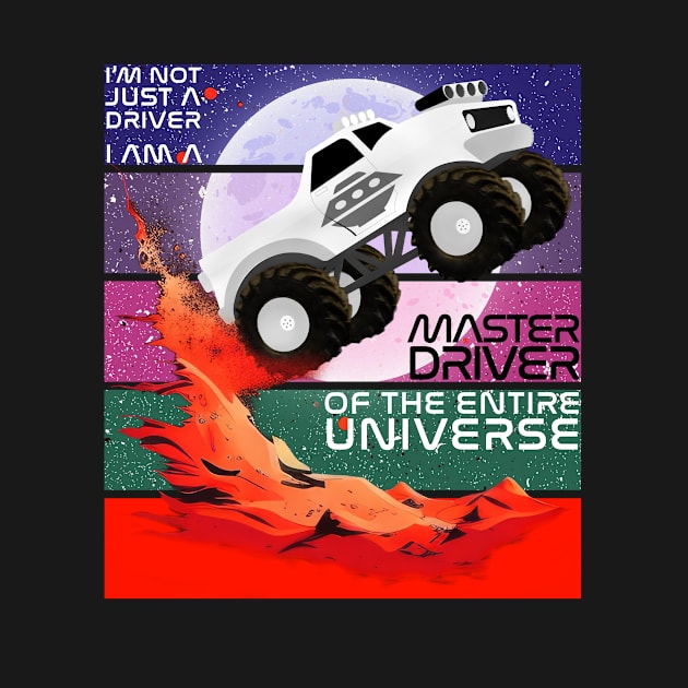 Master Driver of the Entire Universe Monster Truck Design by ArtMichalS