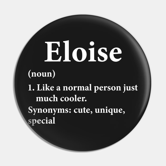 Eloise Name Definition Eloise Name Definition Funny Personaliz Pin