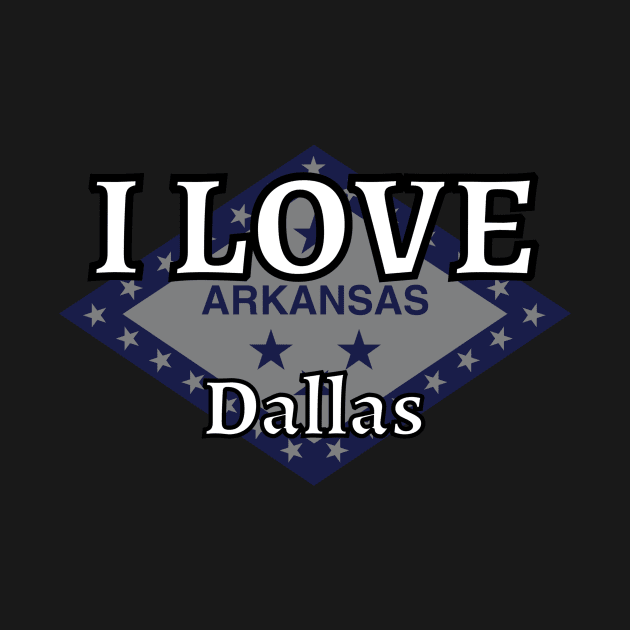 I LOVE Dallas | Arkensas County by euror-design