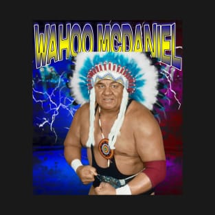 WAHOO MCDANIEL T-Shirt